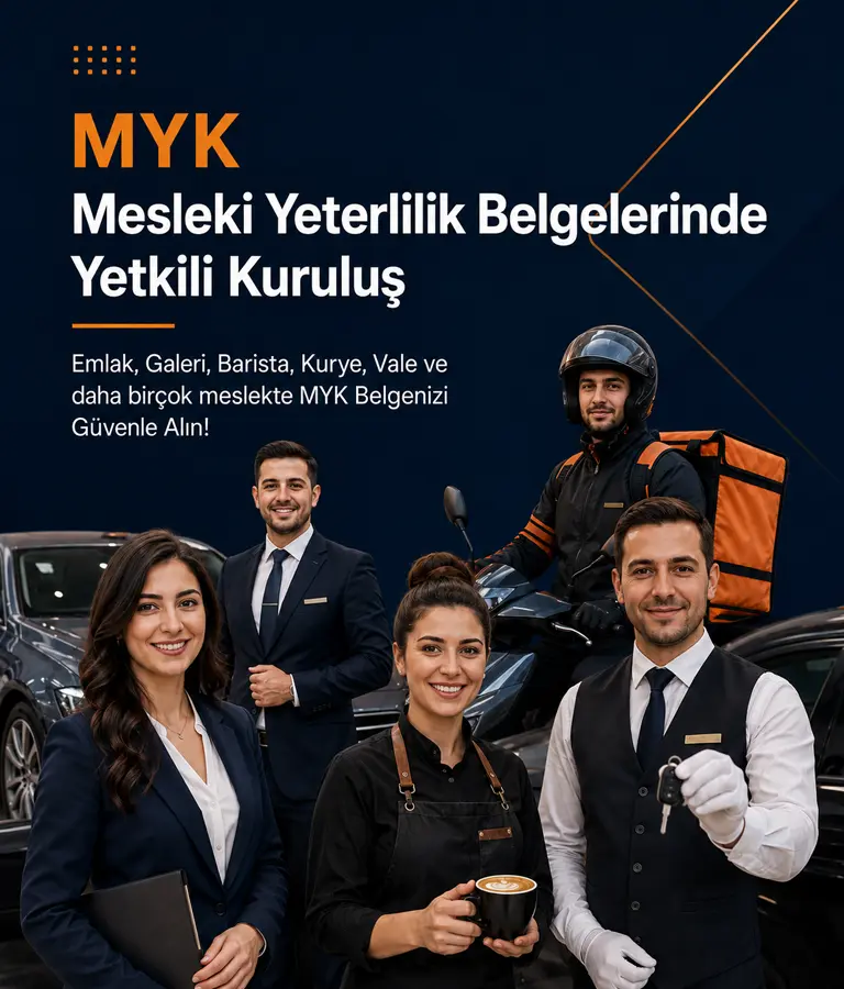 Emlak Galeri Vale Kurye Mesleki Yeterlilik Belgesi Emlak, galeri, barista, kurye ve vale MYK belgeleri